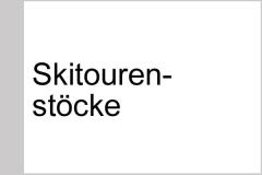 Skitourenstöcke / Skistöcke