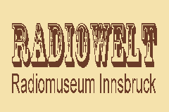 RADIOWELT Das Radiomuseum in Innsbruck